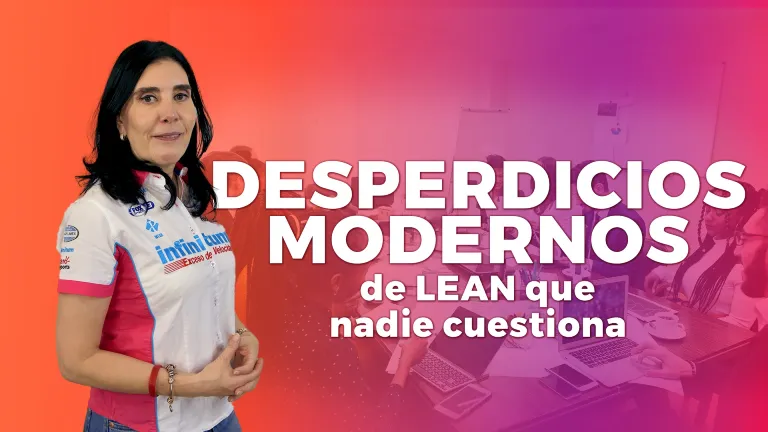 Miniatura del vídeo: Los desperdicios modernos de LEAN que nadie cuestiona | Episodio 8